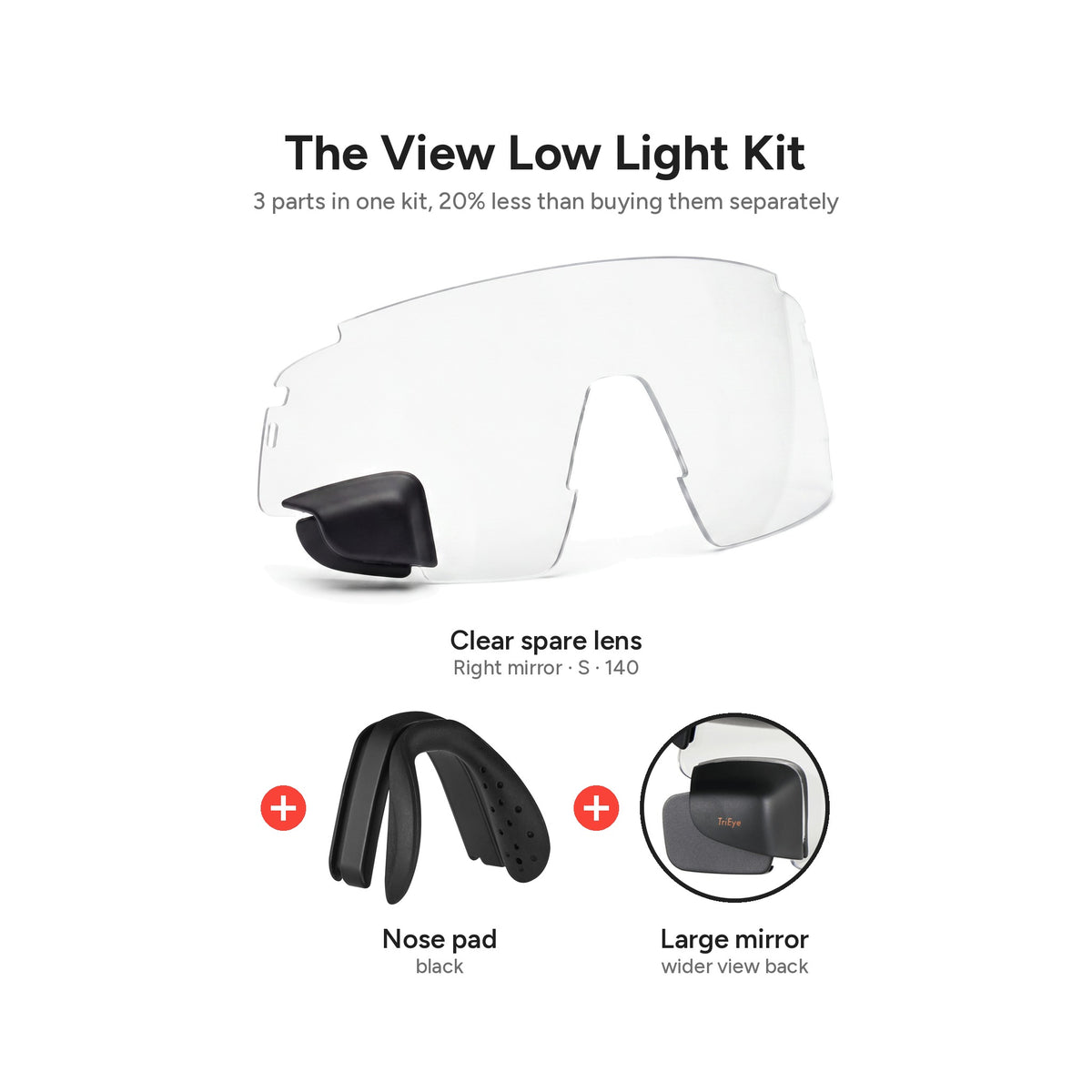 The View Low Light Kit S, Right mirror — everything included
